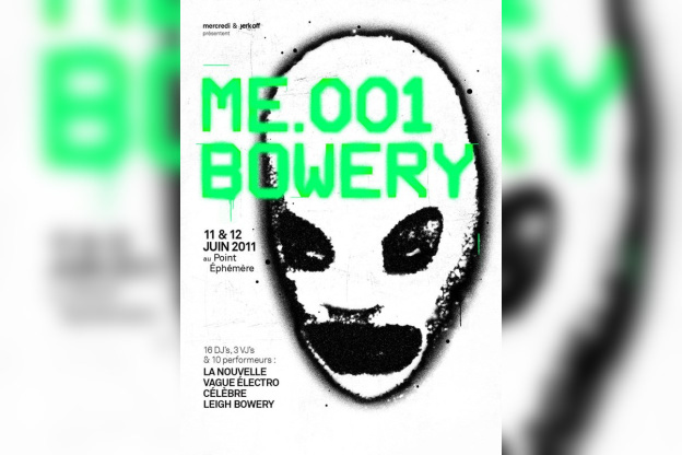 ME 001, Bowery Festival, ME 002, Point Ephémère