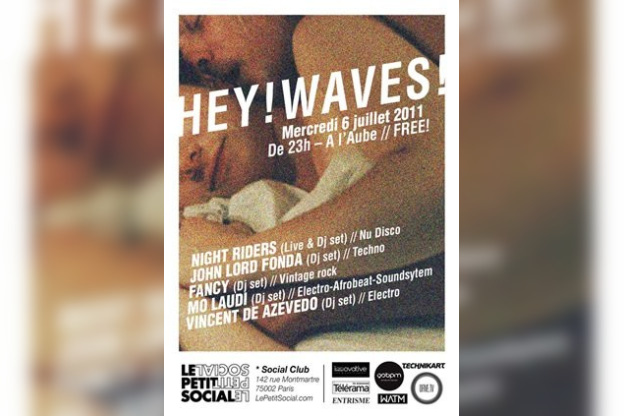Hey ! Waves, Social Club, Soirée