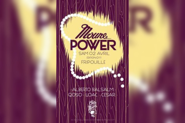 Mounepower, Chez Moune, Soirée