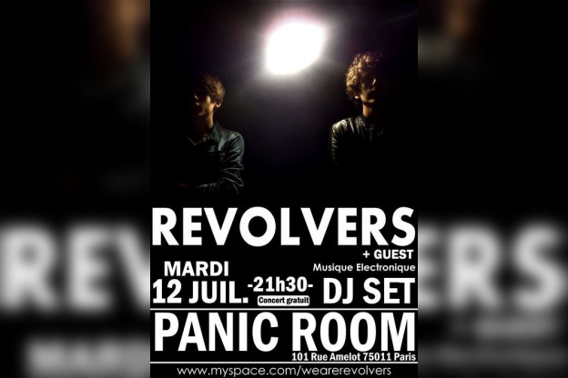 Revolver, Panic Room, soirée