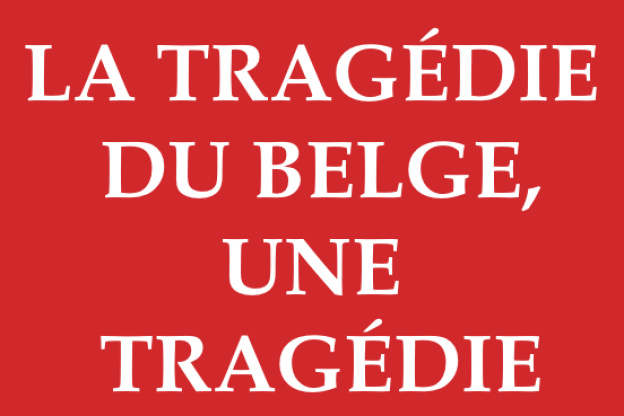 la tragédie du belge