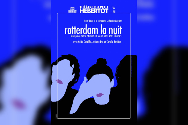 Rotterdam la Nuit au Petit Hébertot