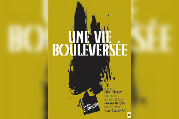 une vie bouleversée