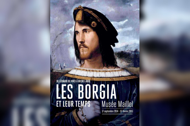 Les Borgia et leur temps au Musée Maillol
