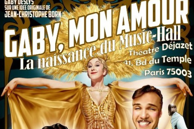 Gaby mon amour, la naissance du Musichall