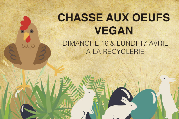 Chasse aux oeufs Végan à la Recyclerie