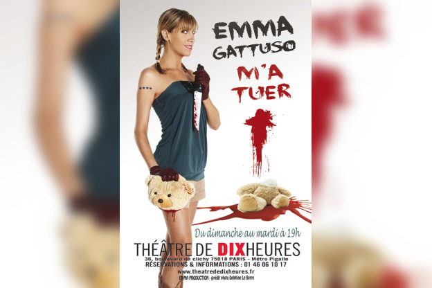 Emma Gattuso m'a tuer au théâtre de 10 heures