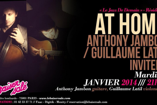 « Le Jazz De Demain » - Résidence AT HOME - Anthony JAMBON / Guillaume LATIL invitent Leo Montana