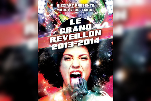 LE GRAND REVEILLON BIZZ'ART 2013/2014 !