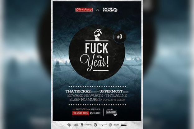 EXCUSE MY FRENCH présente F**K NEW YEAR !
