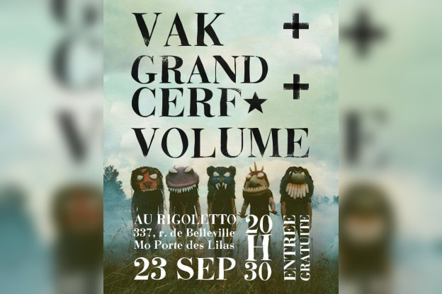 Volume + Grand Cerf + Vak live au Rigoletto