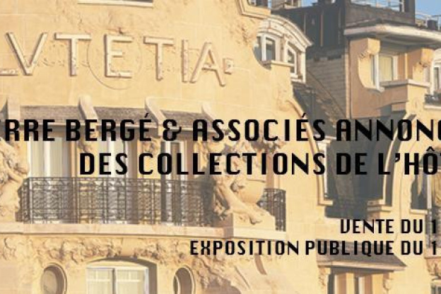 PIERRE BERGÉ & ASSOCIÉS ANNONCE LA VENTE DES COLLECTIONS DE L’HÔTEL LUTETIA