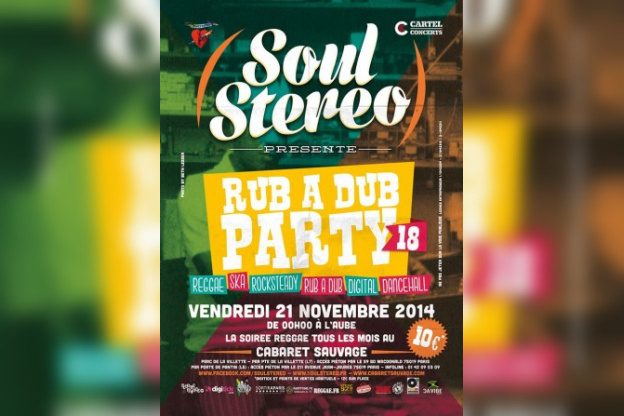 Soul Stereo Rub A Dub Party #18 au Cabaret Sauvage