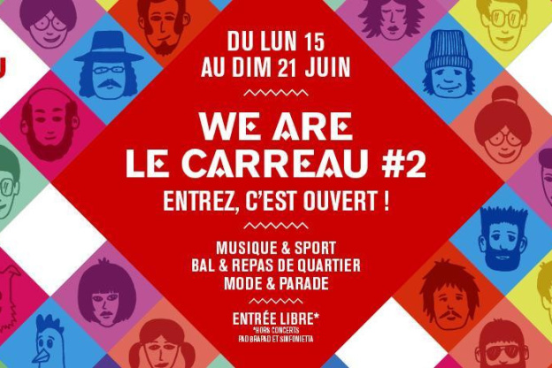 We Are Le Carreau 2015 au Carreau du Temple