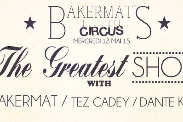 Bakermat’s Circus au Zig Zag Club 