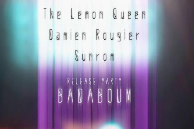 Release Party au Badaboum avec The Lemon Queen et Damien Rouger