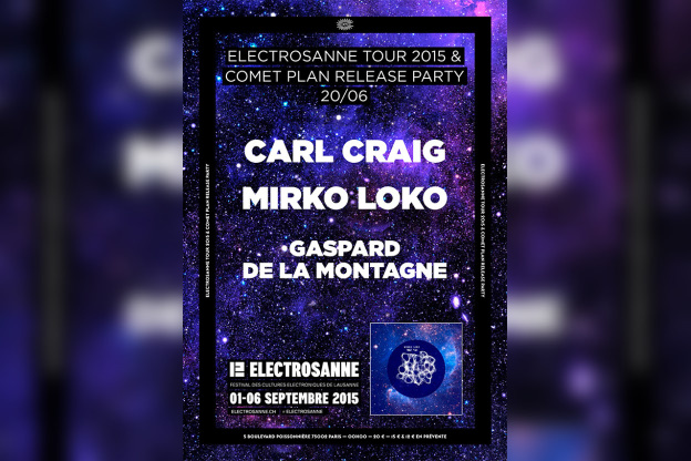 Electrosanne Tour 2015 & Comet Plan Release Party au Rex Club