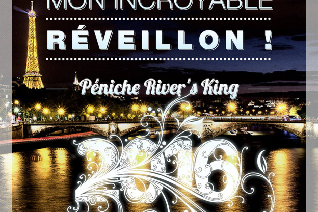 Réveillon du nouvel an 2016 : Mon Incroyable Réveillon au River's King