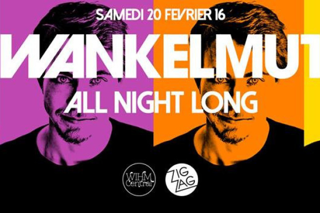 Wankelmut All Night Long au Zig Zag Club