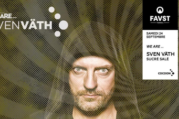 We Are… Sven Väth + Sucré Salé au Faust