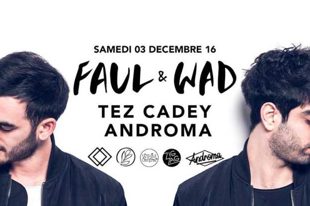 Faul & Wad et Androma au Zig Zag Club