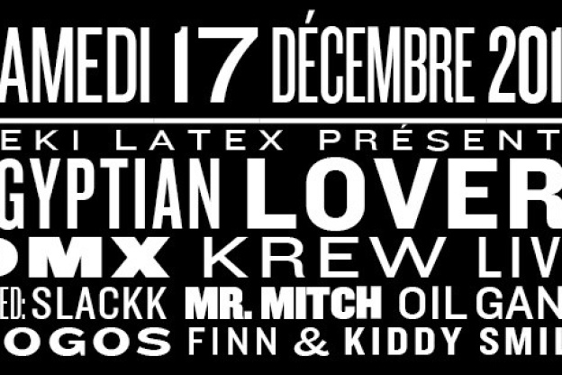 Teki Latex présente Egyptian Lover & DMX Krew au Club Nuits Fauves