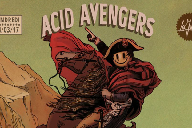Acid Avengers de retour à La Java