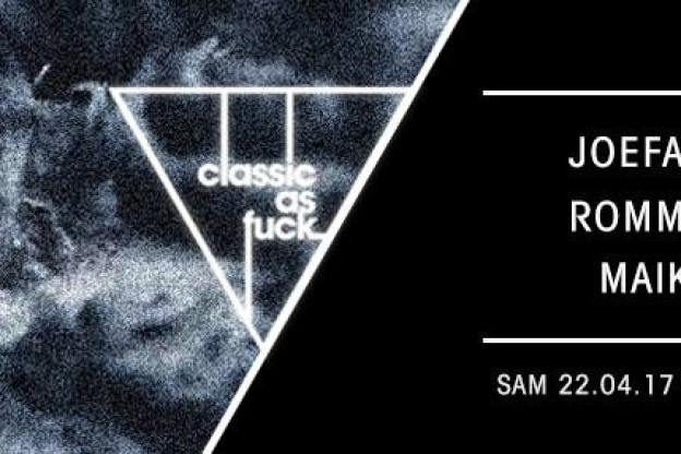 Classic As Fvck au Batofar avec Joefarr