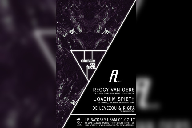 Classic As Fvck & Affin au Batofar