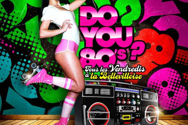 Do You 80’s à La Bellevilloise