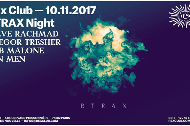 Btrax Night au Rex Club avec Steve Rachmad