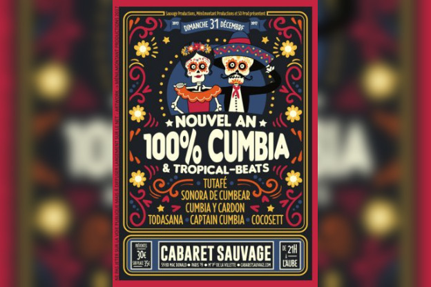 Réveillon 2018 à Paris : Nouvel an 100% Cumbia au Cabaret Sauvage