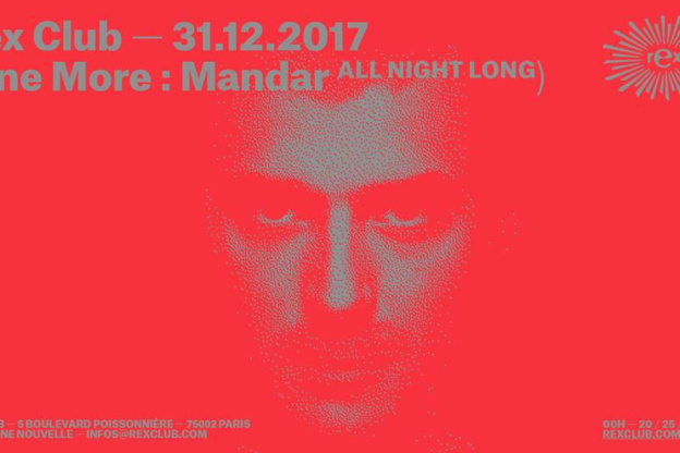 Réveillon 2018 à Paris : Mandar All Night Long au Rex Club