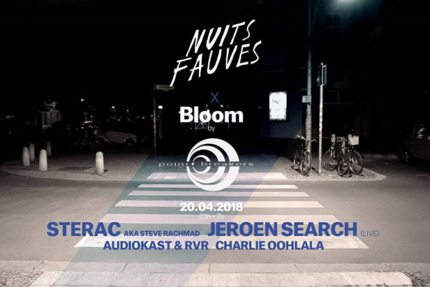 Bloom aux Nuits Fauves avec Sterac aka Steve Rachmad 