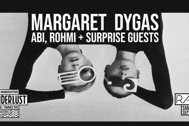 RA+RE présente Margaret Dygas au Wanderlust Paris