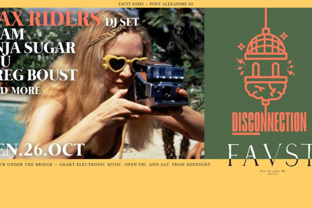 Disconnection au Faust avec Dax Riders