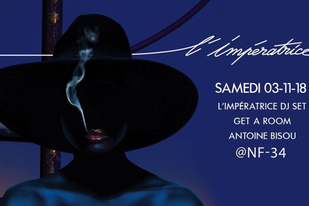 L'Impératrice en dj set et Get A Room! au NF-34 
