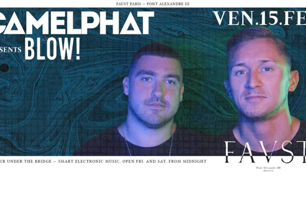 Camelphat présente Blow! au Faust
