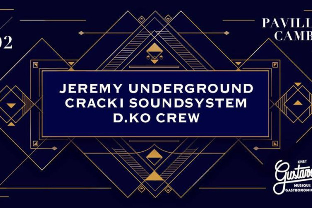 Chez Gustave invite Jeremy Underground