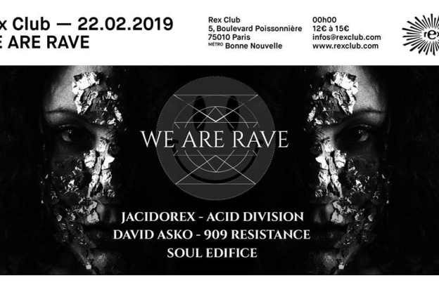 We Are Rave au Rex Club