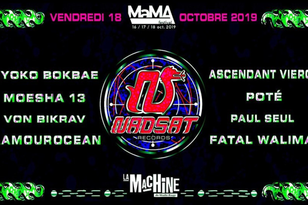 Nadsat x Mama Festival Closing Party à La Machine