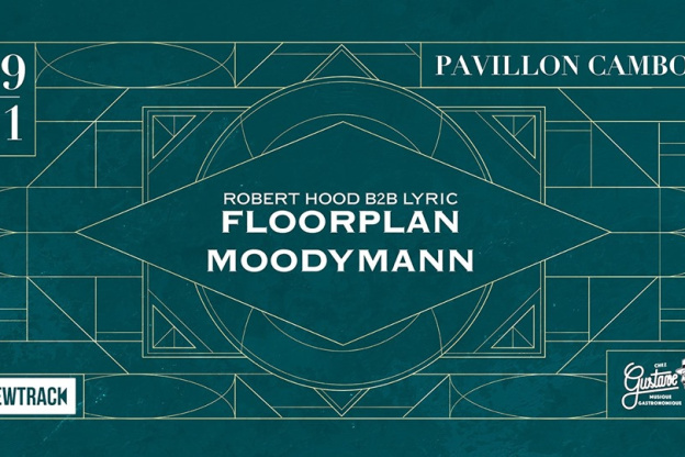 Chez Gustave x Newtrack avec Floorplan et Moodymann