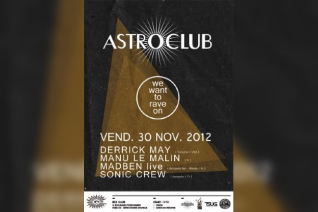 Astroclub : we want rave on au Rex Club