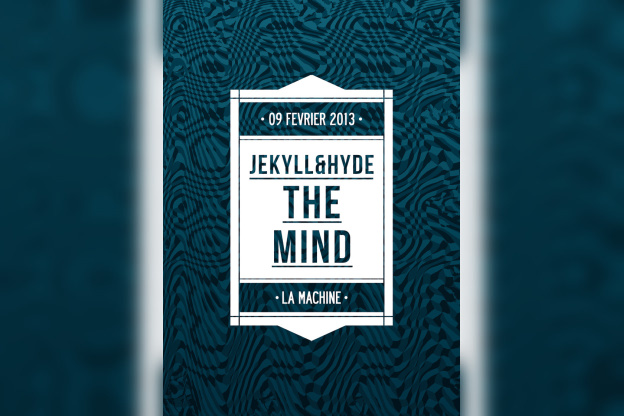 The Mind by Jekyll & Hide à la Machine du Moulin Rouge