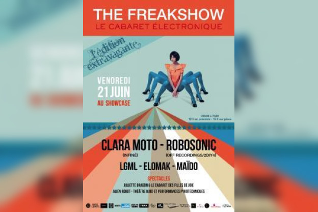 The Freakshow au Showcase avec Clara Moto et Robosonic