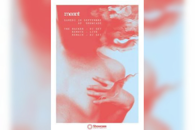 Meant Night au Showcase avec Remote
