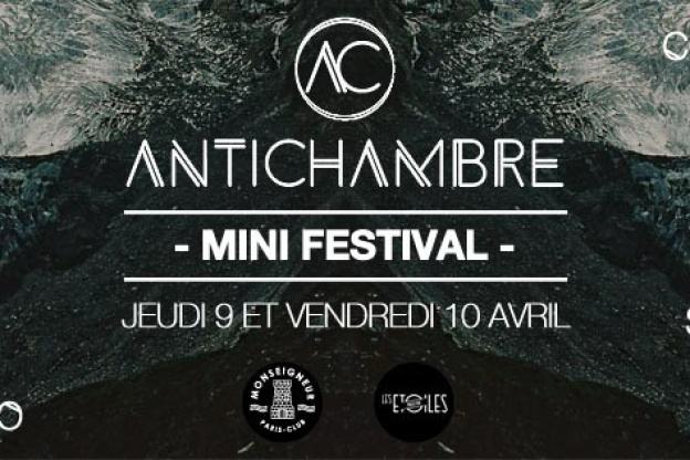 Antichambre fait son mini-festival 