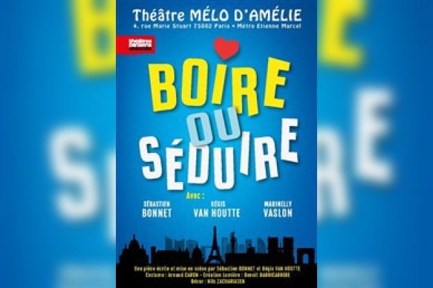 Boire ou séduire au Mélo d'Amélie : une pièce amusante pour décompresser