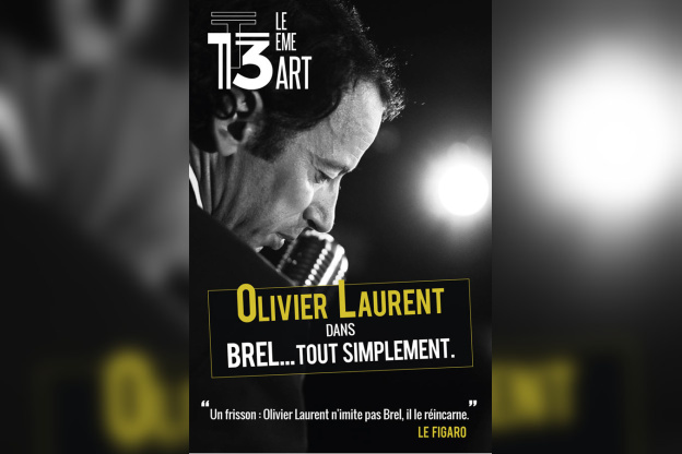 Brel... tout simplement, le spectacle musical au 13ème art 