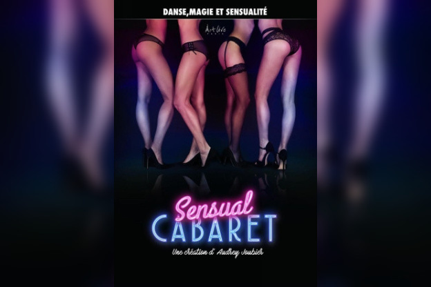 Sensual Cabaret au théâtre des Feux de la Rampe